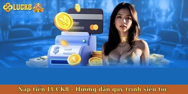 nap-tien-luck8-bia